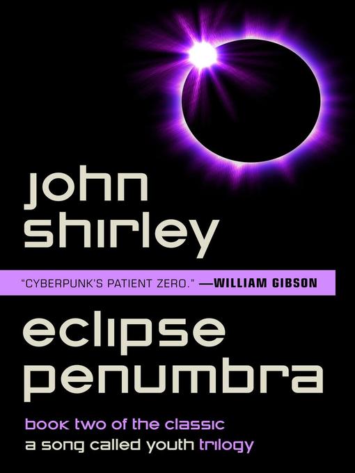 Title details for Eclipse Penumbra by John Shirley - Available